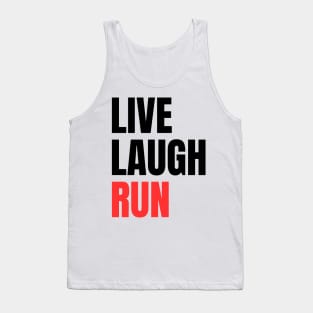 Live Laugh Run Tank Top